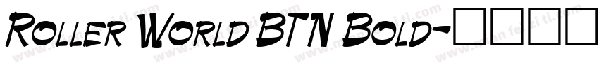 Roller World BTN Bold字体转换